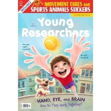 Araştırmacı Çocuk Merkezi Young Researchers Issue 67: Hand, Eye, And Braın - How Do They Work Together?