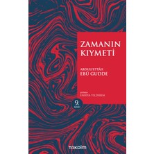 Zamanın Kıymeti - Genişletilmiş Baskı