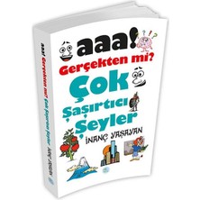 Aaa! Gerçekten Mi? Çok Şaşırtıcı Şeyler