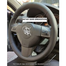 İskender Oto Aksesuar Direksiyon Kılıfı Astra H Sport Siyah Model KENDİ DERİSİ SÖKÜLEREK YAPILIR Detay Deri Direksiyon