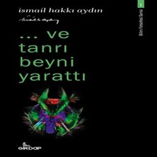 Bilfold ..ve Tanrı Beyni Yarattı - Bilim Felsefesi Serisi 1