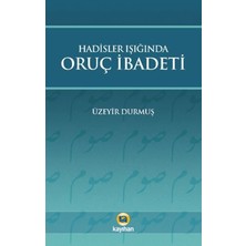 Kayıhan Yayınları Hadisler Işığında Oruç Ibadeti