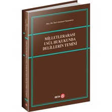 Beta Yayınevi Milletlerarası Usul Hukukunda Delillerin Temini