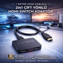 Polham 1mt Hdmi Kablolu 2in1 Çift Yönlü HDMI Switch Adaptör, 4K 60Hz, Çift Ekran Bağlantılı Çevirici