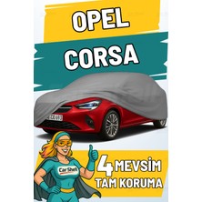 Car Shell Opel Corsa Uyumlu Araba Brandası Su ve Güneş Geçirmez Çizilmez Miflonlu Örtü Oto Örtü