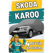 Car Shell Skoda Karoq Uyumlu Araba Brandası Su ve Güneş Geçirmez Çizilmez Miflonlu Örtü Oto Örtü