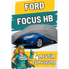 Car Shell Ford Focus Hatchback (Hb) Uyumlu Araba Brandası Su ve Güneş Geçirmez Çizilmez Miflonlu Örtü Oto Örtü