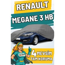 Car Shell Renault Megane 3 Hatchback Uyumlu Araba Brandası Su ve Güneş Geçirmez Çizilmez Miflonlu Oto Örtü