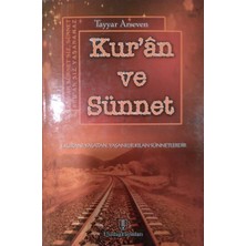 Kuran ve Sünnet, Tayyar Arseven, Ciltli-Ithal Kağıt -Uludağ Yayınları