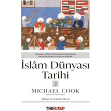 Binbir Göz Kitap Islâm Dünyası Tarihi 2 - Osmanlı Devleti’nin Kuruluşundan On Dokuzuncu Yüzyıla Kadar