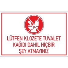 Altınuç Art Design 30X20 cm Lütfen Klozete Tuvalet Kağıdı Dahil Hiçbir Şey Atmayınız Pvc Uyarı Yönlendirme Levhası