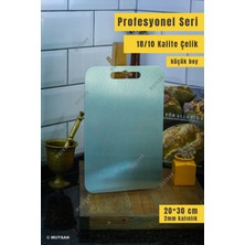 Mutsan 18/10 Paslanmaz Çelik Kesme Tahtası 20X30 cm | 2 mm Kalın, Hijyenik, Kolay Temizlik