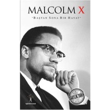 Saatlik Tarih - Malcolm x (Baştan Sona Bir Hayat)