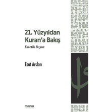 Mana Yayınları 21. Yüzyıldan Kuran'a Bakış