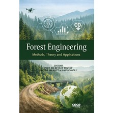 Gece Kitaplığı Forest Engineering (Theory, Methods And Applications)