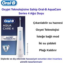 Oral-B Oxyjet Teknolojisine Sahip Oral-B Aquacare Series 4 Ağız Duşu + Oral-B Diş Fırçası Hediye