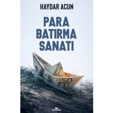 Kronik Kitap Para Batırma Sanatı - Haydar Acun