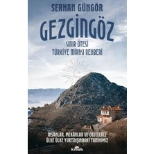 Storemax Gezgingöz - Sınır Ötesi Türkiye Mirası Rehberi