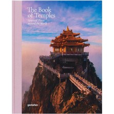 Gestalten The Book Of Temples Spiritual Places Around The World 9783967041361