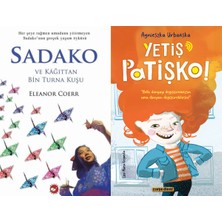 Beyaz Balina Yayınları Sadako ve Kağıttan Bir Turna Kuşu (Eleanor Coerr) ve Yetiş Patişko! (Agnieszka Urbanska)