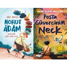 Timaş Çocuk Nohut Adam (Anıl Basılı) ve Posta Güvercinim Neck (Dhan Gopal Mukerji)