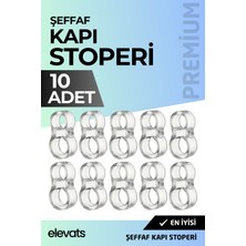 Elevats Premium 10 Adet Şeffaf Silikon Kapı Stoperi | Kapı Kolu Stoperi | Kapı Kolu Tutucu | Kapı Tamponu