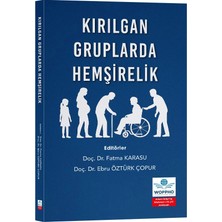 Ankara Nobel Tıp Kitabevi Kırılgan Gruplarda Hemşirelik