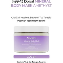 Noemi Doğal Mineral Body Mask Amethyst / Çift Etkili & Besleyici Tuz Terapisi / Peeling + Yoğun Nem Bakımı
