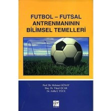 Storemax Futbol - Futsal Antrenmanının Bilimsel Temelleri