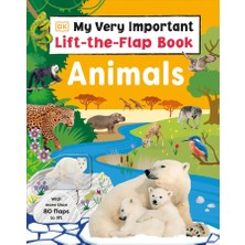 Dorling Kindersley Dorling Kindersley My Very Important Lift-The-Flap Book Animals
