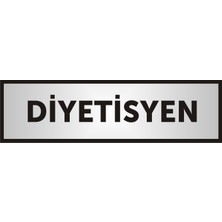 Yüksel 34 Diyetisyen Yazılı Kapı Levhası ,yönlendirme Levhası ,gümüş Renkli Aliminyum Levha 26X7CM