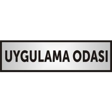 Yüksel 34 Uygulama Odası  Yazılı Kapı Levhası ,yönlendirme Levhası ,gümüş Renkli Aliminyum Levha 26X7CM