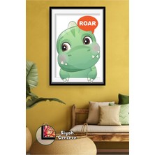 KOSS Dijital Roar Yazılı Yeşil Dinozor Karakterli Eğlenceli Çocuk Odası Konsept Dekoru Çerçeveli Kanvas Tablo