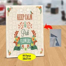 Asilmeydan Keep Calm Pick Flowers Yazılı 99 Parça Puzzle Yapboz Tablo-2358