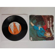 Plakperest Kamuran Akkor ‎– Seviyor, Sevmiyor / Selam Size Aşıklar - 1968 Türkiye Basım 45’lik Plak-2.el