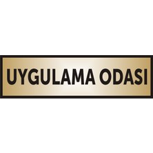 Yüksel 34 Uygulama Odası  Yazılı Kapı Levhası ,yönlendirme Levhası ,gold Renkli Aliminyum Levha 26X7CM