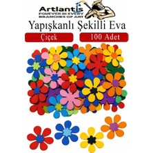 Artlantis Şekilli Eva Yapışkanlı Çiçek 100 Lü 1 Paket Kendinden Yapışkanlı Eva Sticker Okul Öncesi Kreş Ana Sınıfı