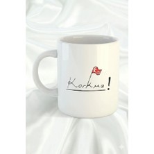 Sartre Art Korkma ! Tasarımlı Hediyelik Porselen Kupa Bardak