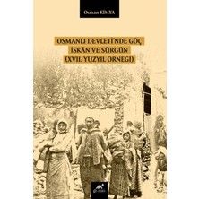 Paradigma Akademi Yayınları Osmanlı Devleti’nde Göç Iskan ve Sürgün (Xvıı. Yüzyıl Örneği)