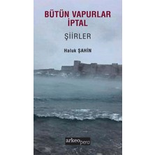 Arkeoloji ve Sanat Yayınları Bütün Vapurlar Iptal