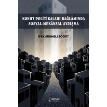 Serüven Yayınevi Konut Politikaları Bağlamında Sosyal-Mekansal Ayrışma