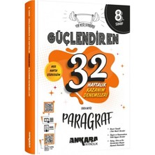 Ankara Yayıncılık Ankara 8. Sınıf Güçlendiren Paragraf 32 Haftalık Kazanım Denemele