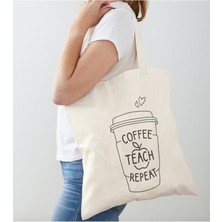 Giftora Coffee Teach Repeat Baskılı Ham Bez