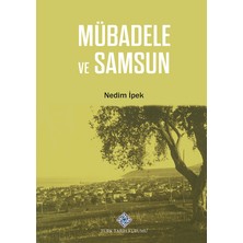 Türk Tarih Kurumu Yayınları Mübadele ve Samsun-Nedim Ipek