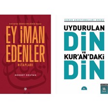 Düşün Yayıncılık Mehmet Okuyan Ey Iman Edenler - Uydurulan Din Kur'an'da Ki Din