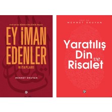 Düşün Yayıncılık Mehmet Okuyan Ey Iman Edenler - Yaratılış Din ve Risalet