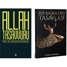 Düşün Yayıncılık Allah Tasavvuru Bayraktar Bayraklı -Bir Başka Din Tasavvuf