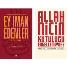 Düşün Yayıncılık Mehmet Okuyan Ey Iman Edenler -Allah Niçin Kötülüğü Engellemiyor