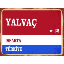 BiveSa Isparta Ili Yalvaç Ilçesi  Retro Ahşap Sokak Tabelası