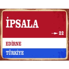 BiveSa Edirne Ili Ipsala Ilçesi  Retro Ahşap Sokak Tabelası